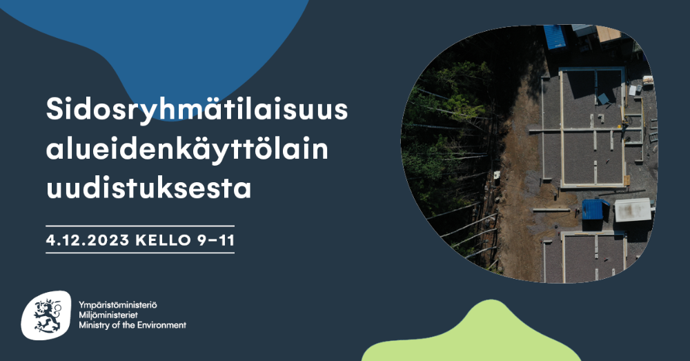 Sidosryhmätilaisuus alueidenkäyttölain uudistamisesta