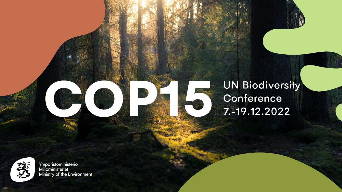 UN Biodiversity Conference 7.-19.12.2022 in Montreal.
